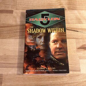 Shadow Within by Jeanne Cavelos (2002, Mass Market) Babylon 5